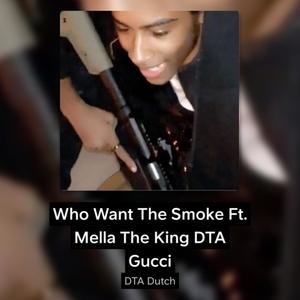 Who Want The Smoke (Explicit)