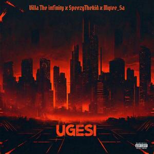 Ugesi (feat. Villatheinfinity & Mqtee_rsa)