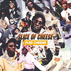 Slice Of Cheese (Explicit)