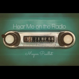 Hear Me on the Radio