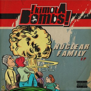 Nuclear Family EP (Explicit)