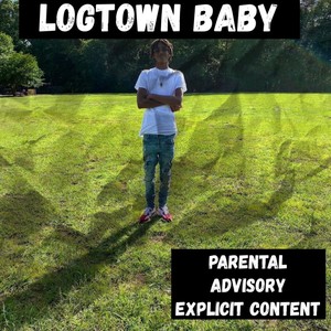 LogtownBaby Ep (Explicit)