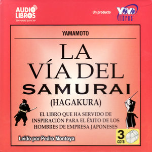 La Vía Del Samurai - Hagakura