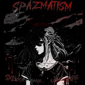 SPAZMATISM