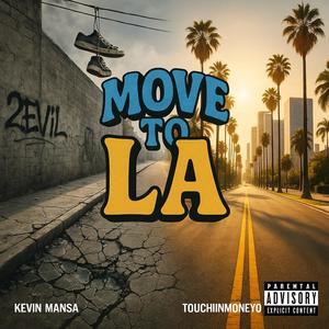 Move To LA (Explicit)