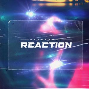 Reaction