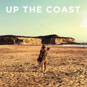 Up the Coast (feat. Nat Diaz)