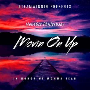 Movin On Up (Explicit)