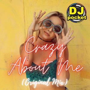 Crazy About Me