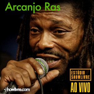 Arcanjo Ras no Estúdio Showlivre (Ao Vivo)