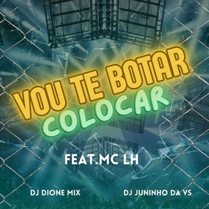 VOU TE BOTAR COLOCAR (Explicit)