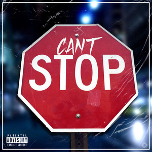 Can't Stop (Explicit)