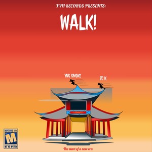 WALK FREESTYLE (Explicit)