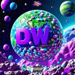 DINEROSWORLD (Side A) [Explicit]