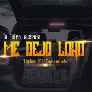 Me Deja Loco