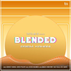 Prem Kahani (Blended)