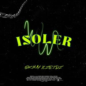 J'M'ISOLE (feat. SKINY) (Explicit)