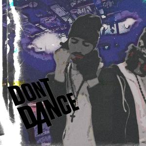 don't dance (Explicit)