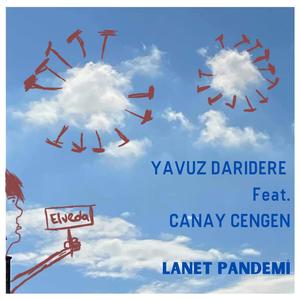 Lanet Pandemi (feat. Canay Cengen) [Explicit]