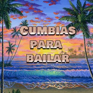 Cumbias para Bailar