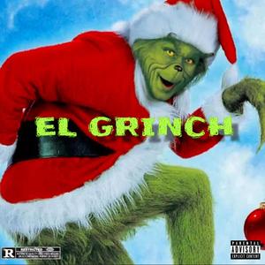 EL GRINCH (Música oficial ) (Explicit)