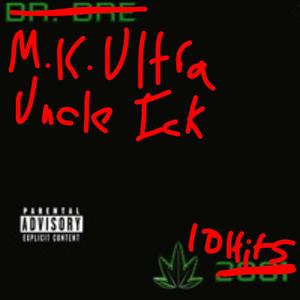 10 Hits (feat. Uncle Ick) [Explicit]