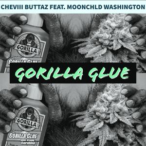 Gorilla Glue (feat. Moonchld Washington) [Explicit]