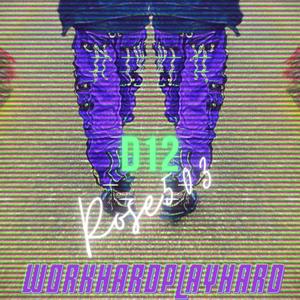 WorkHardPlayHard (Explicit)