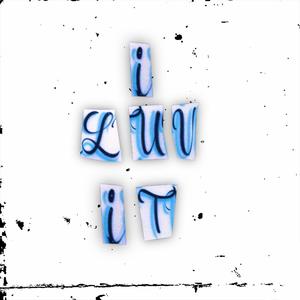 itsCADET - I Luv It (Explicit)