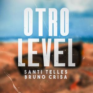 Otro level(feat. Bruno Crisa)