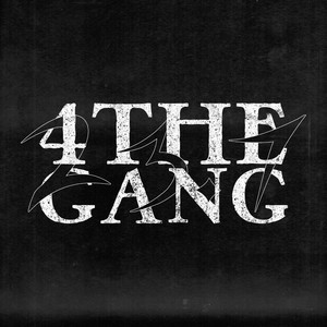 4TheGang (Explicit)