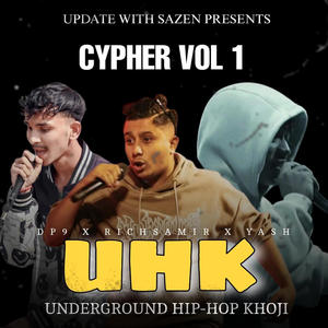 UHK CYPHER (feat. DP9 THE GHOST & YA$H) [Explicit]