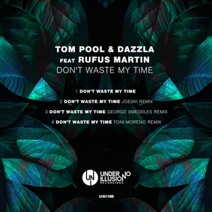 Don't Wast My Time (Original Mix)
