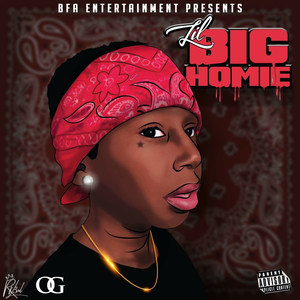 Lil Big Homie (Explicit)