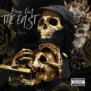 Boyz Out The East (Explicit)