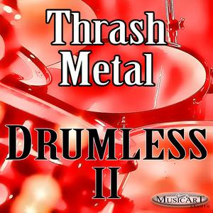 Thrash Metal Drumless Backing Tracks without Drums Vol 2