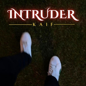 Intruder (Explicit)