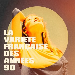 La variété française des années 90