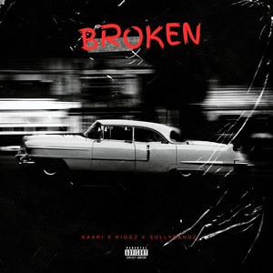 Broken (Explicit)