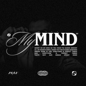 MEGA MY MIND (Explicit)