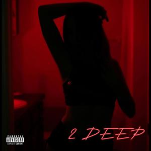 2 Deep (Explicit)
