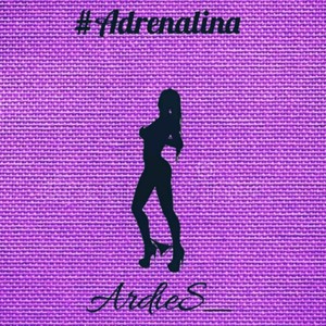 Adrenalina (Explicit)