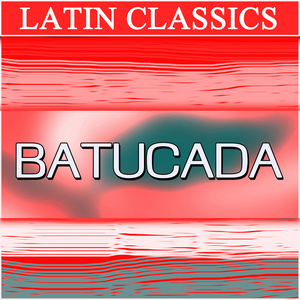 Latin Classics - Batucada