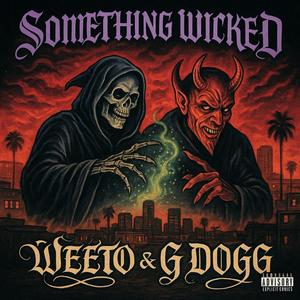 Something Wicked (feat. G-Dogg Beatmaker) (Explicit)