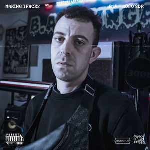 Making Tracks 16 (Explicit)