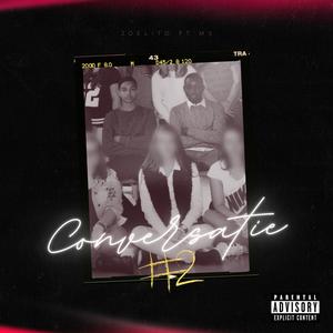 Conversatie #2 (feat. MS)