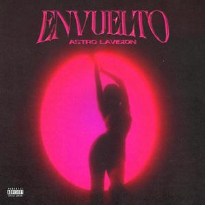 Envuelto (Explicit)