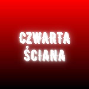 CZWARTA ŚCIANA (Explicit)