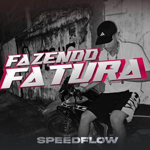 Fazendo Fatura - Speedflow