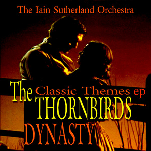 The Classic Themes - The Thornbirds & Dynasty